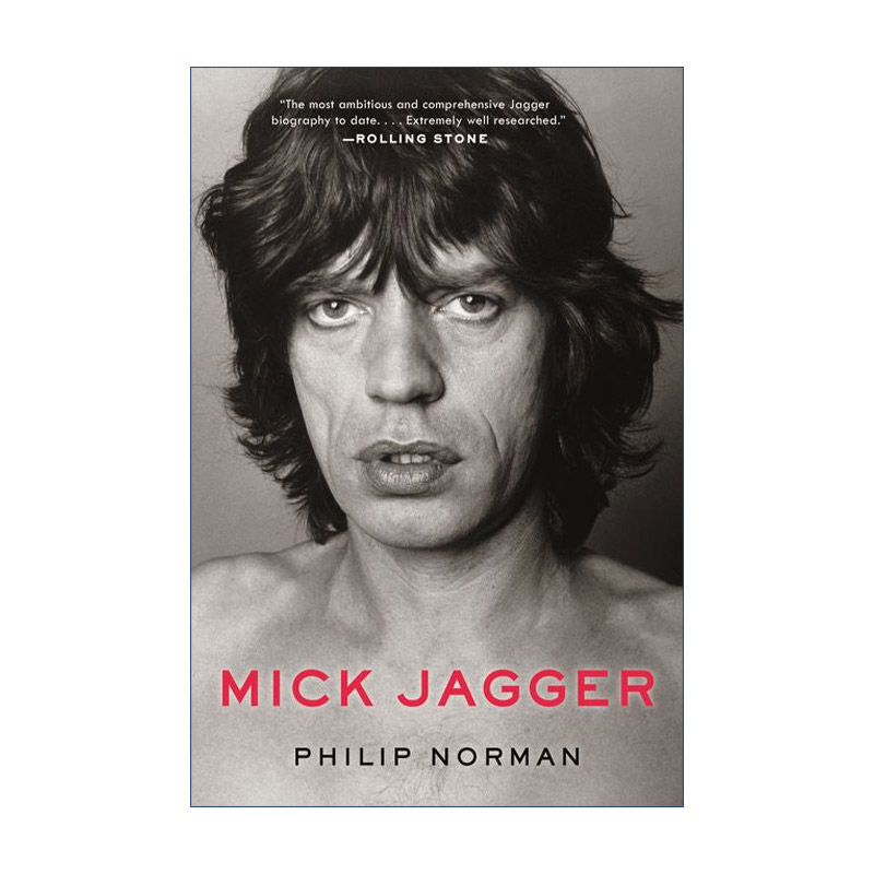 英文原版 Mick Jagger 米克贾格尔传 滚石乐队创始成员之一 菲利普.诺曼 英文版 进口英语原版书籍