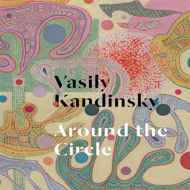 【现货】Vasily Kandinsky瓦西里·康定斯基: Around the Circle绕圆