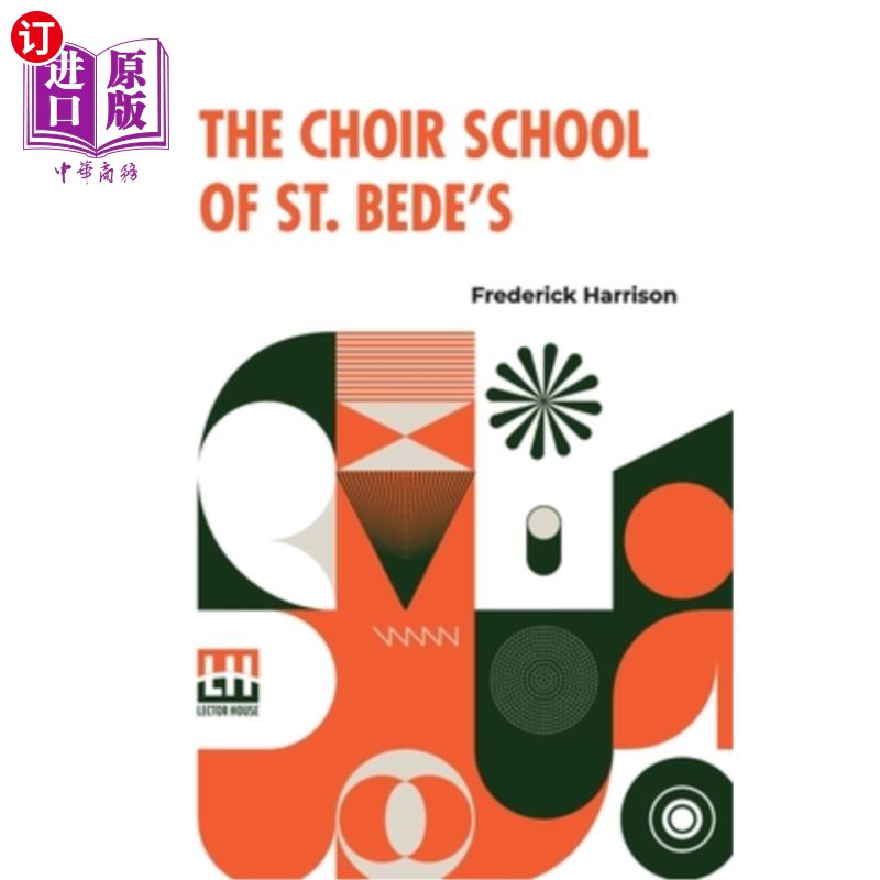 海外直订The Choir School Of St. Bede's 圣比德唱诗班学校