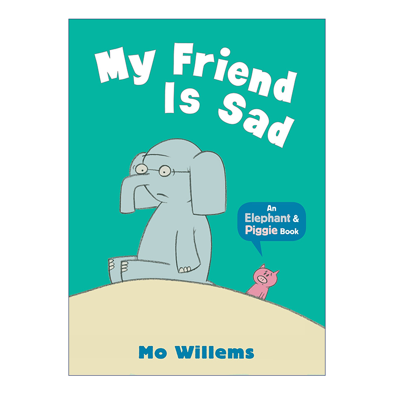 My Friend Is Sad 我的朋友伤心了 Elephant and Piggie 小猪小象系列