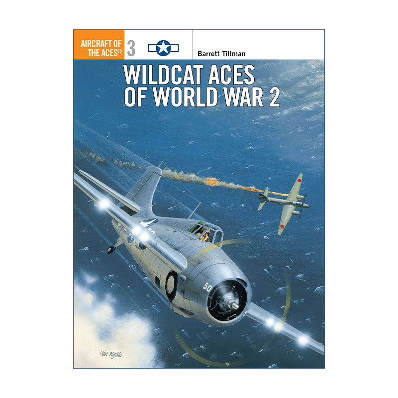 二战美国野猫战斗机  英文原版 Wildcat Aces of World War 2 王牌飞行员系列 英文版 进口英语原版书籍