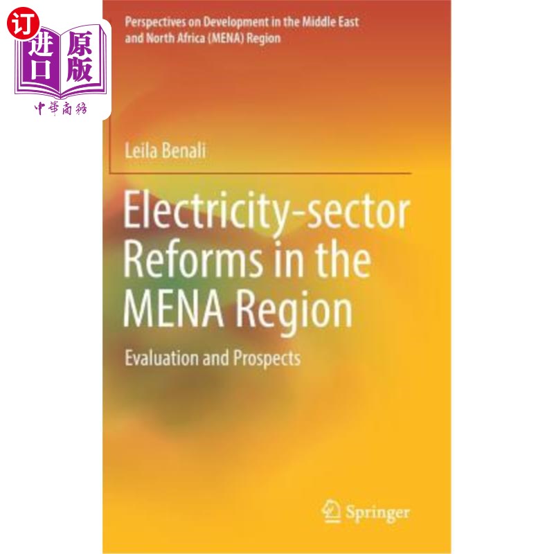 海外直订Electricity-Sector Reforms in the Mena Region: Evaluation and Prospects 中东和北非地区电力部门改革:评价与展