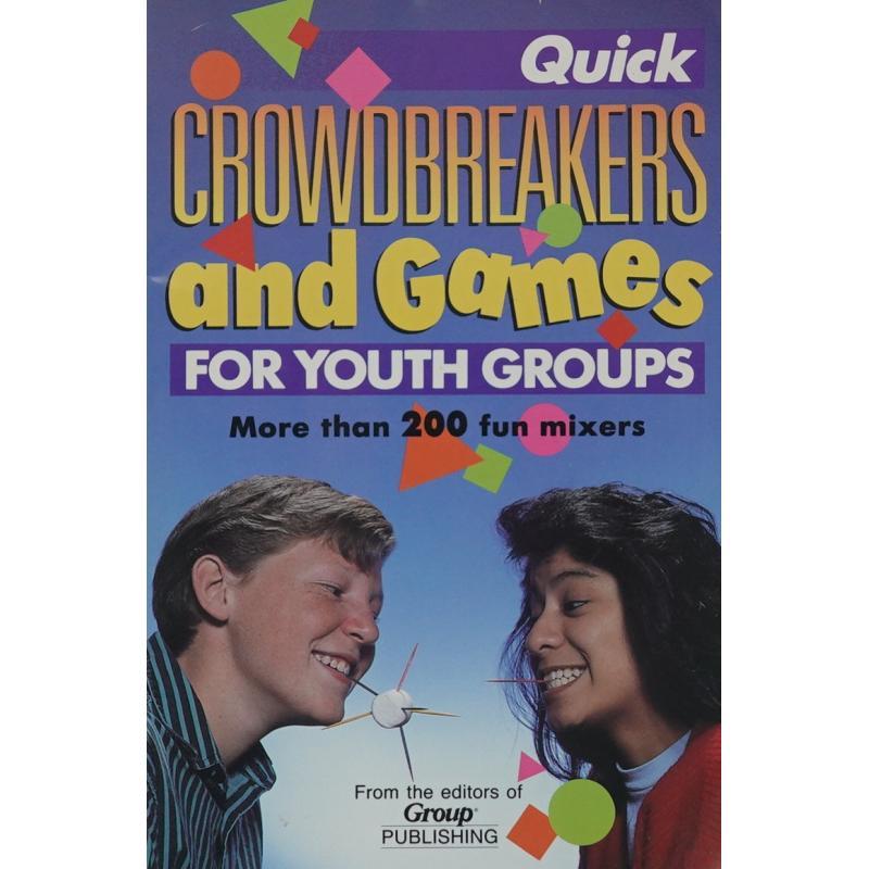 Quick Crowd-Breakers and Games for Youth Groups by Group平装Group Pub Inc快速人群突破和青少年游戏