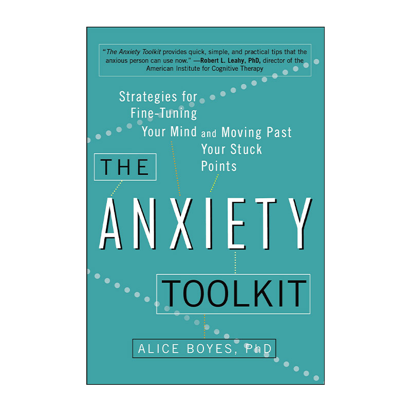 英文原版 Anxiety Toolkit 与焦虑和解 克服过度完美主义 拖延症 心理学 Alice Boyes 英文版 进口英语原版书籍