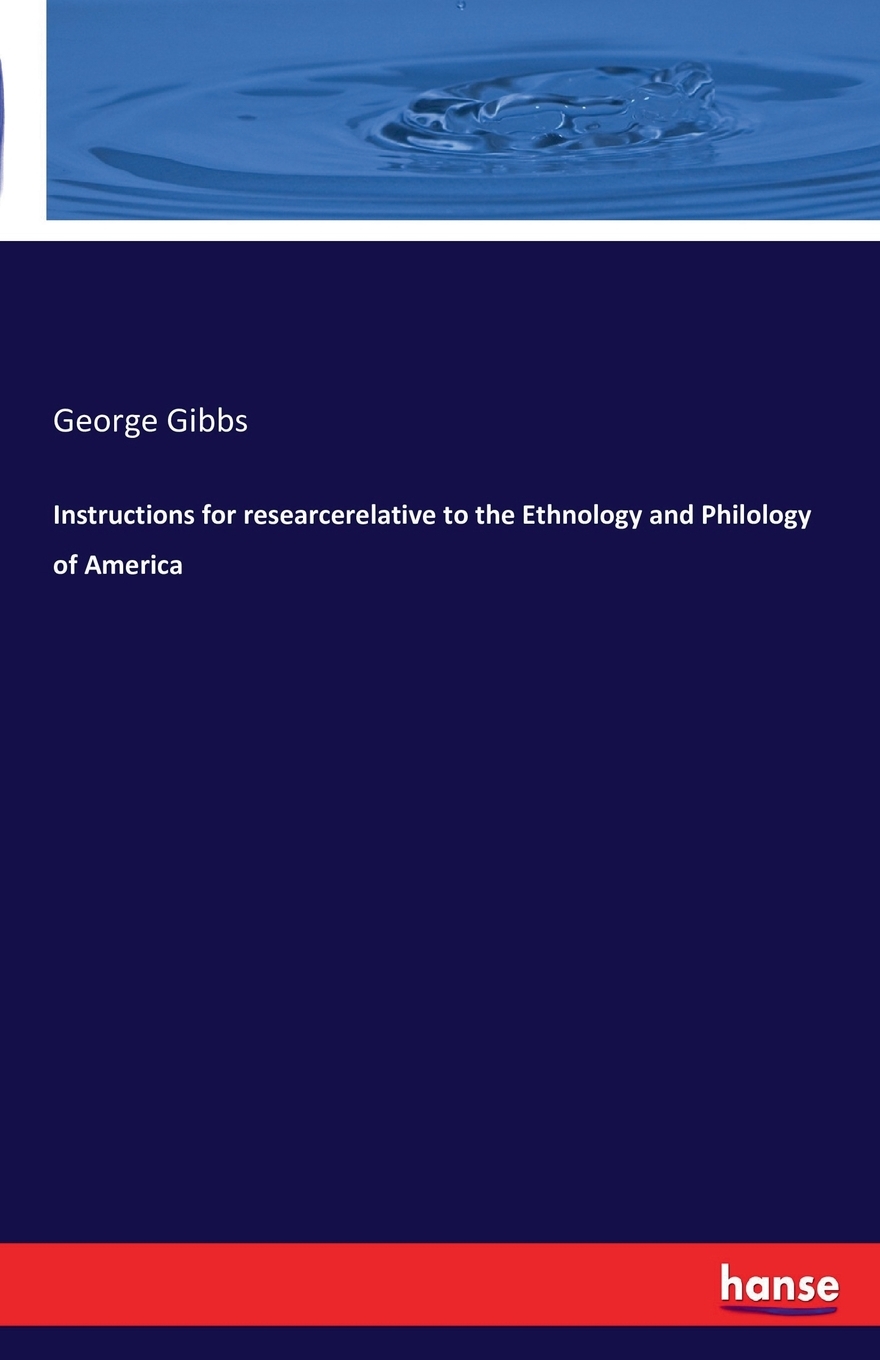 【预售 按需印刷】Instructions for researcerelative to the Ethnology and Philology of America