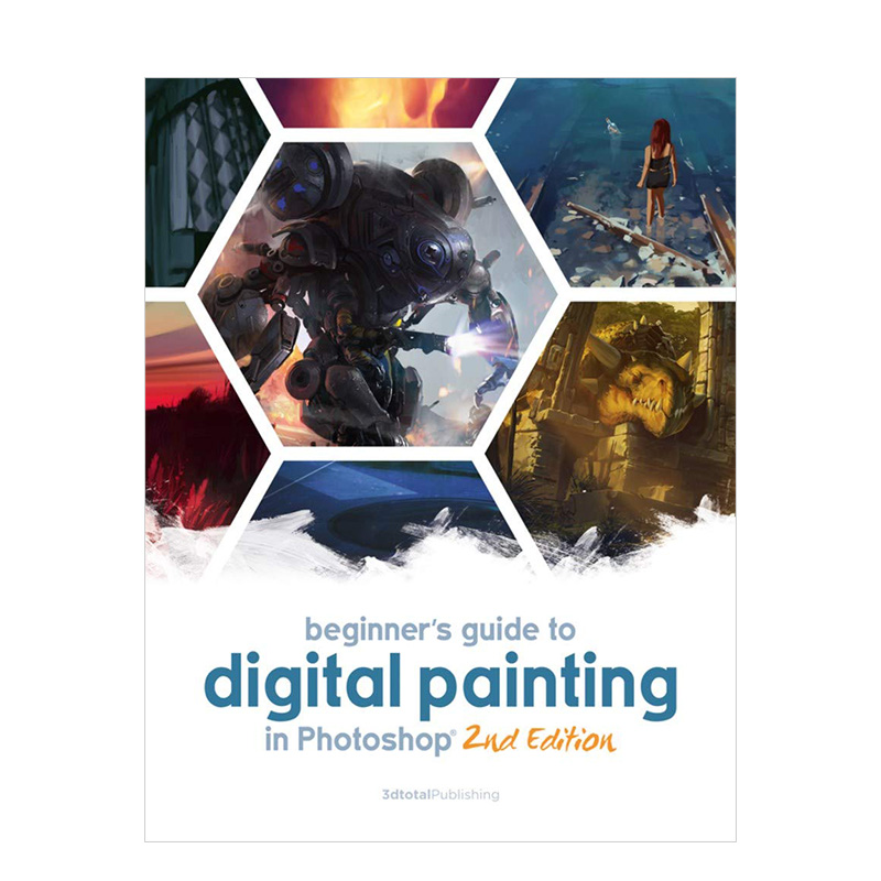 【现货】Digital Painting in Photoshop PS数字绘画初学者指南 第二版书籍进口原版