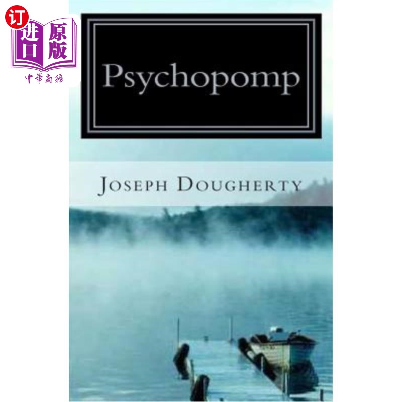 海外直订Psychopomp: A New Myth 心理盛况：一个新的神话