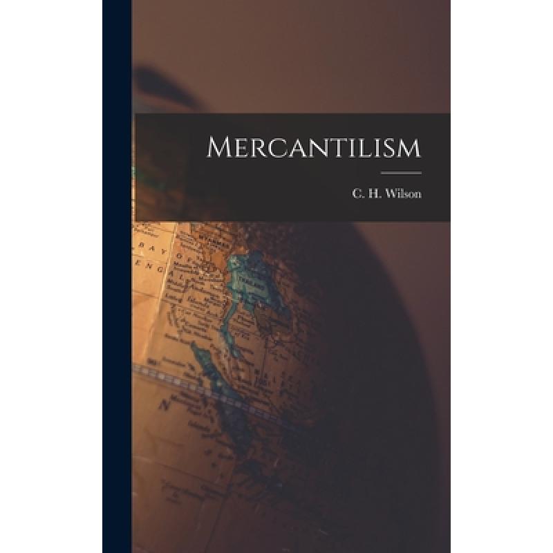 【4周达】Mercantilism [9781014172303]