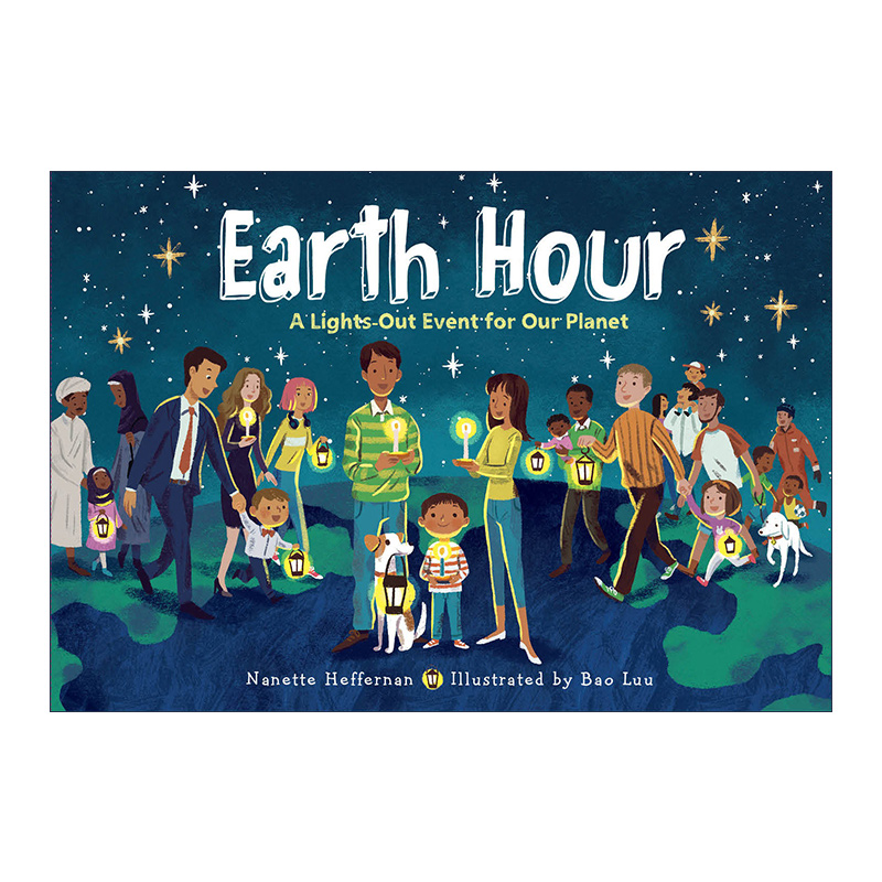 地球一小时 英文原版 Earth Hour 为我们的星球熄灯 儿童环保主题精装绘本 Bao Luu 英文版 进口英语原版书籍