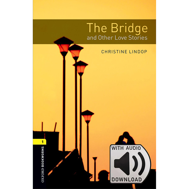 Bookworms: Level 1: The  Bridge and Other Love Stories MP3 Pack 牛津书虫分级读物1级：爱情故事集：桥及其他附MP3下载激活码