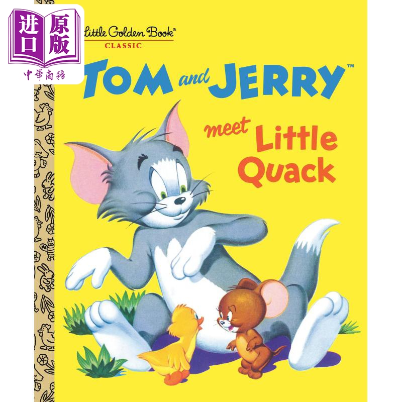 Tom and Jerry Meet Little Quack 小金书：汤姆与杰瑞 英文原版 儿童绘本 猫和老鼠卡通动画形象 2-5岁【中商原版】