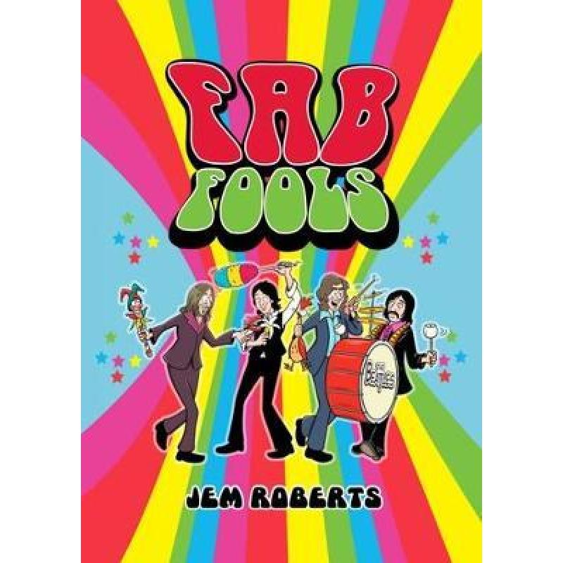 【4周达】Fab Fools: The Last Ever Untold Beatles Story [9781912535743]