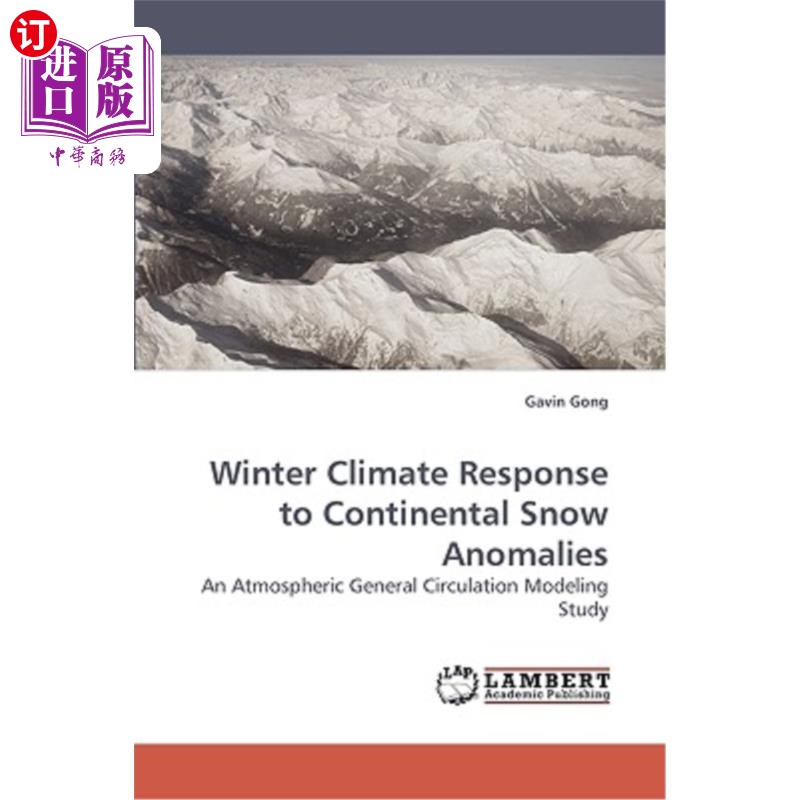 海外直订Winter Climate Response to Continental Snow Anomalies 冬季气候对大陆性降雪异常的响应