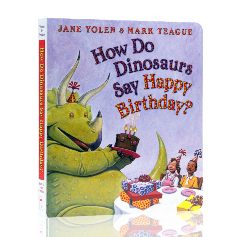 英文原版绘本How Do Dinosaurs Say Happy Birthday 恐龙怎么说生日快乐 家有恐龙系列 儿童英语启蒙认知纸板图画书Scholastic学乐