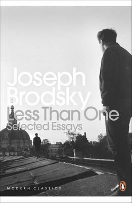 布罗茨基：小于一 Joseph Brodsky 英文原版 Less Than One: Selected Essays