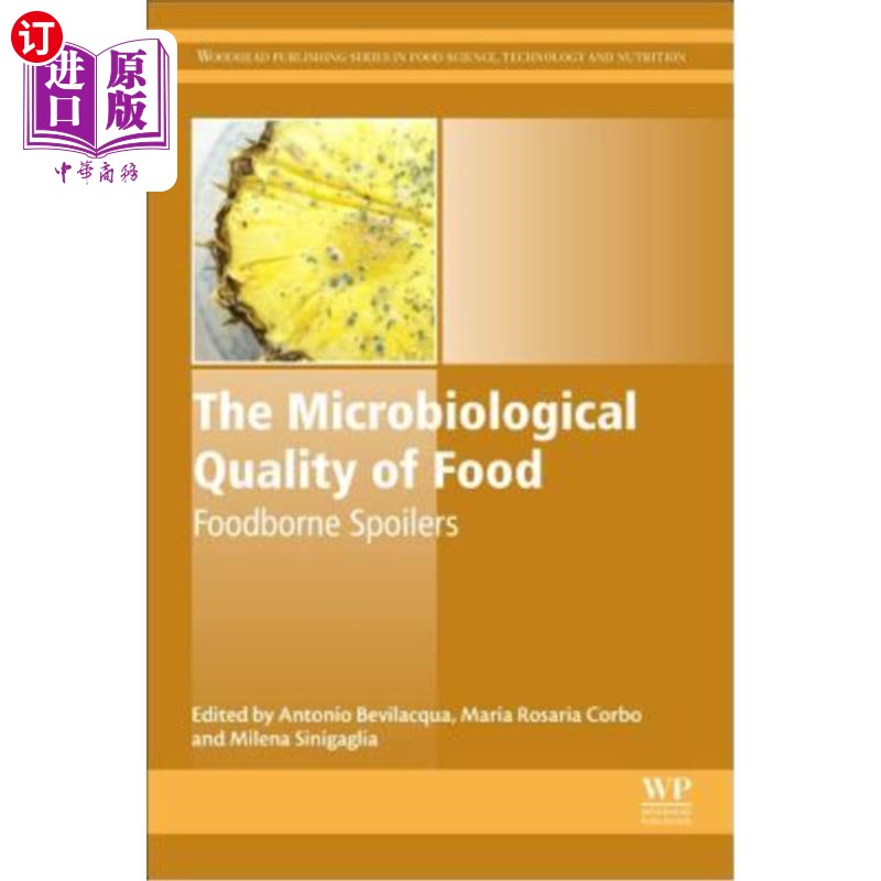 海外直订The Microbiological Quality of Food: Foodborne Spoilers 食品的微生物质量:食源性破坏者