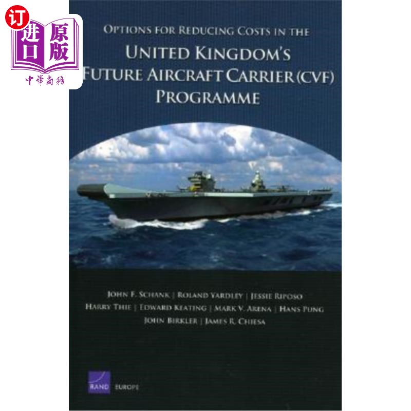 海外直订Options for Reducing Costs in the United Kingdom's Future Aircraft Carrier (CVF) 英国未来航空母舰(CVF)计划