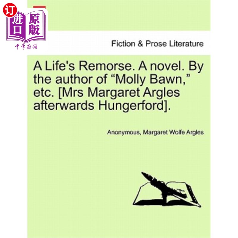 海外直订A Life's Remorse. a Novel. by the Author of 