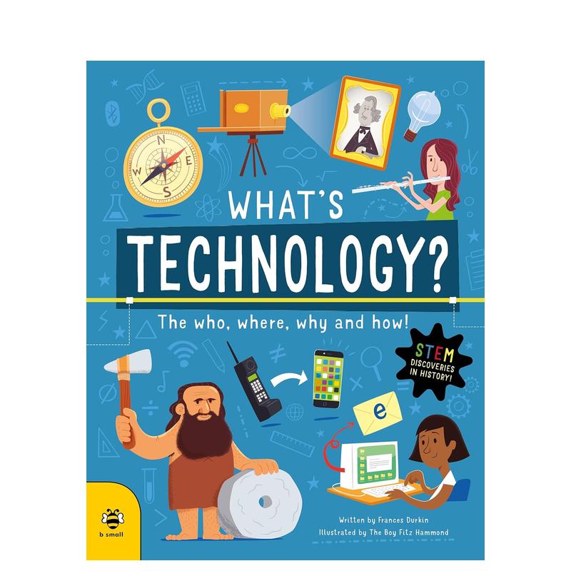 【现货】技术是什么？STEM历史发现 【Discoveries and Inventions】What’s Technology? 原版英文儿童绘本
