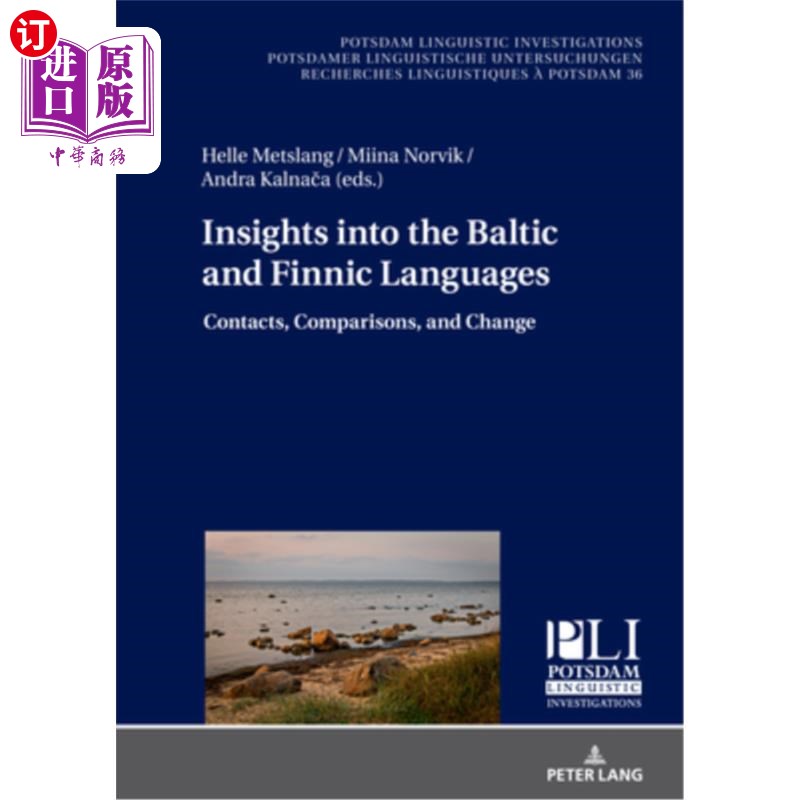 海外直订Insights into the Baltic and Finnic Languages: Contacts, Comparisons, and Change 波罗的海和芬兰语言:接触、