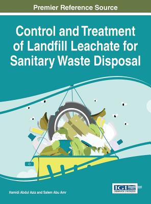 【预订】Control and Treatment of Landfill Leachate for Sanitary Waste Disposal