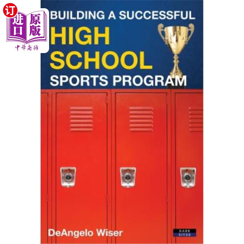 海外直订Building a Successful High School Sports Program 建设一个成功的高中体育项目