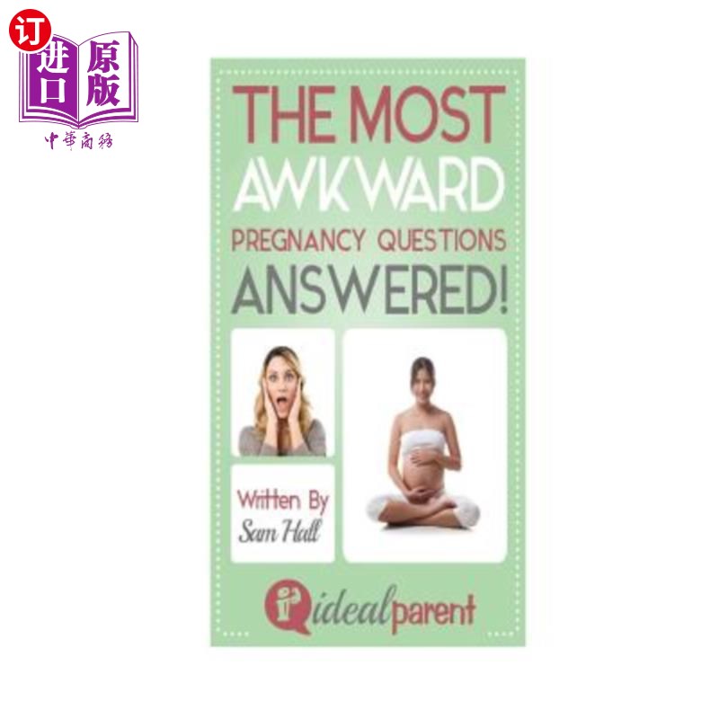 海外直订医药图书The Most Awkward Pregnancy Questions Answered!: Illustrated, helpful parenting a 最尴尬的怀孕问题回