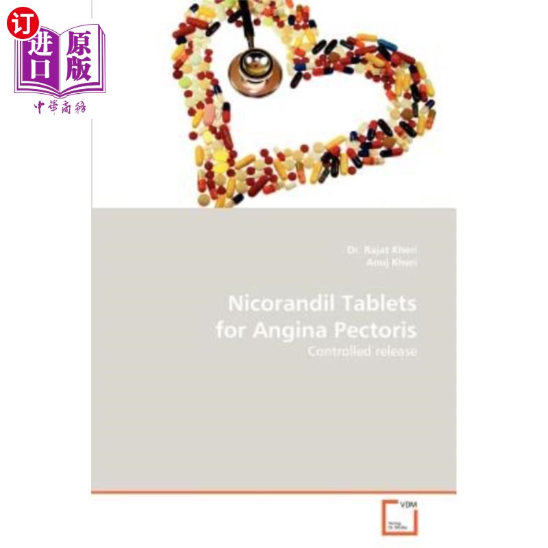 海外直订医药图书Nicorandil Tablets for Angina Pectoris 尼可地尔片治疗心绞痛