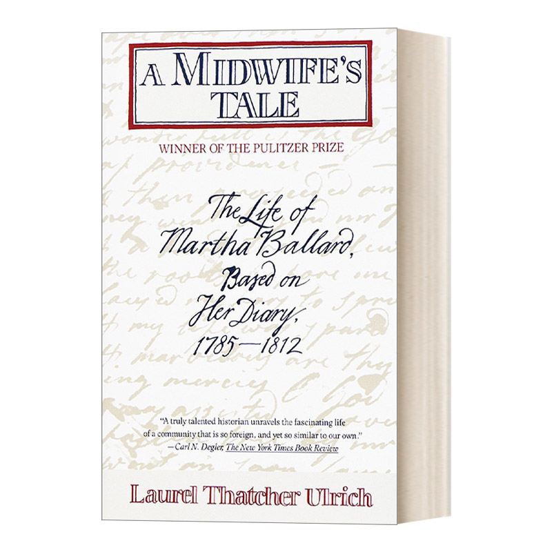 英文原版 A Midwife's Tale 接生婆的故事 玛莎 巴拉德传 女性人物传记 1991普利策奖 Laurel Thatcher Ulrich 英文版 进口英语书
