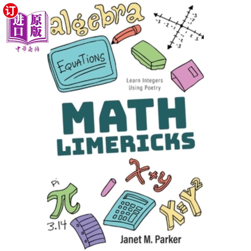 海外直订Math Limericks: Learn Integers Using Poetry 数学打油诗:用诗歌学习整数