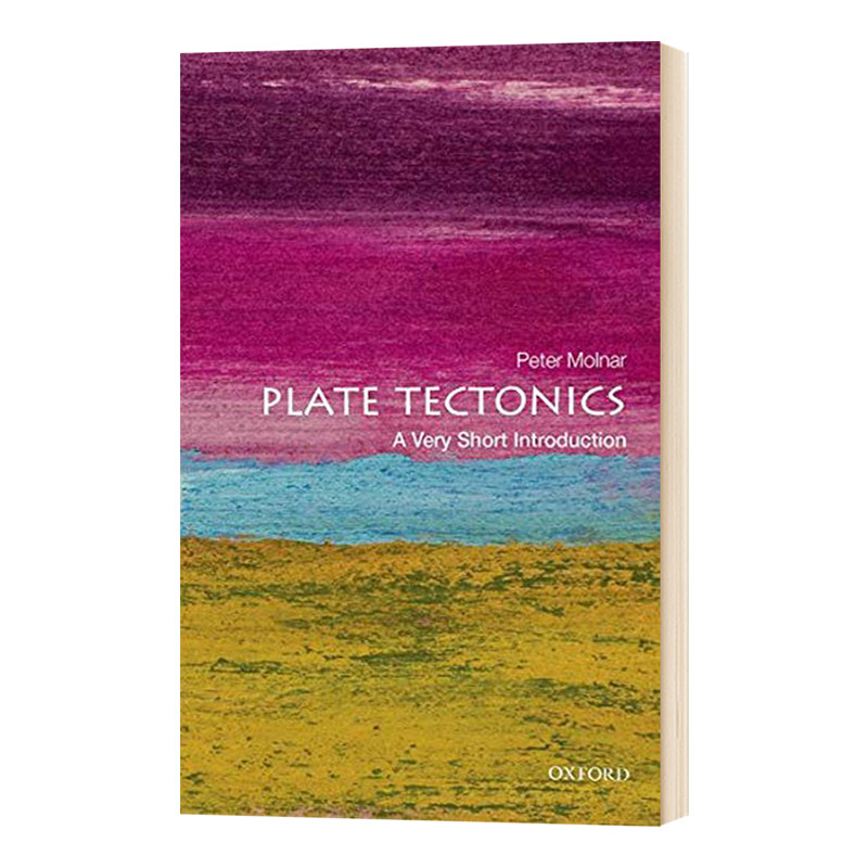 牛津通识读本 板块构造论 英文原版 Plate Tectonics A Very Short Introduction 英文版进口原版英语书籍 OUP Oxford