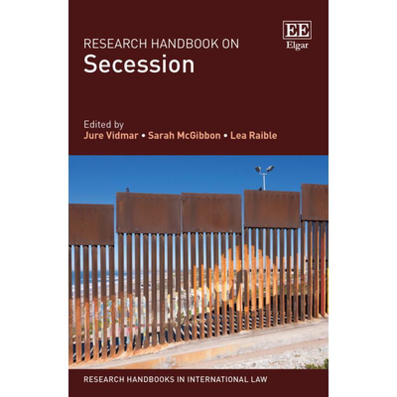 【4周达】Research Handbook on Secession [9781788971744]