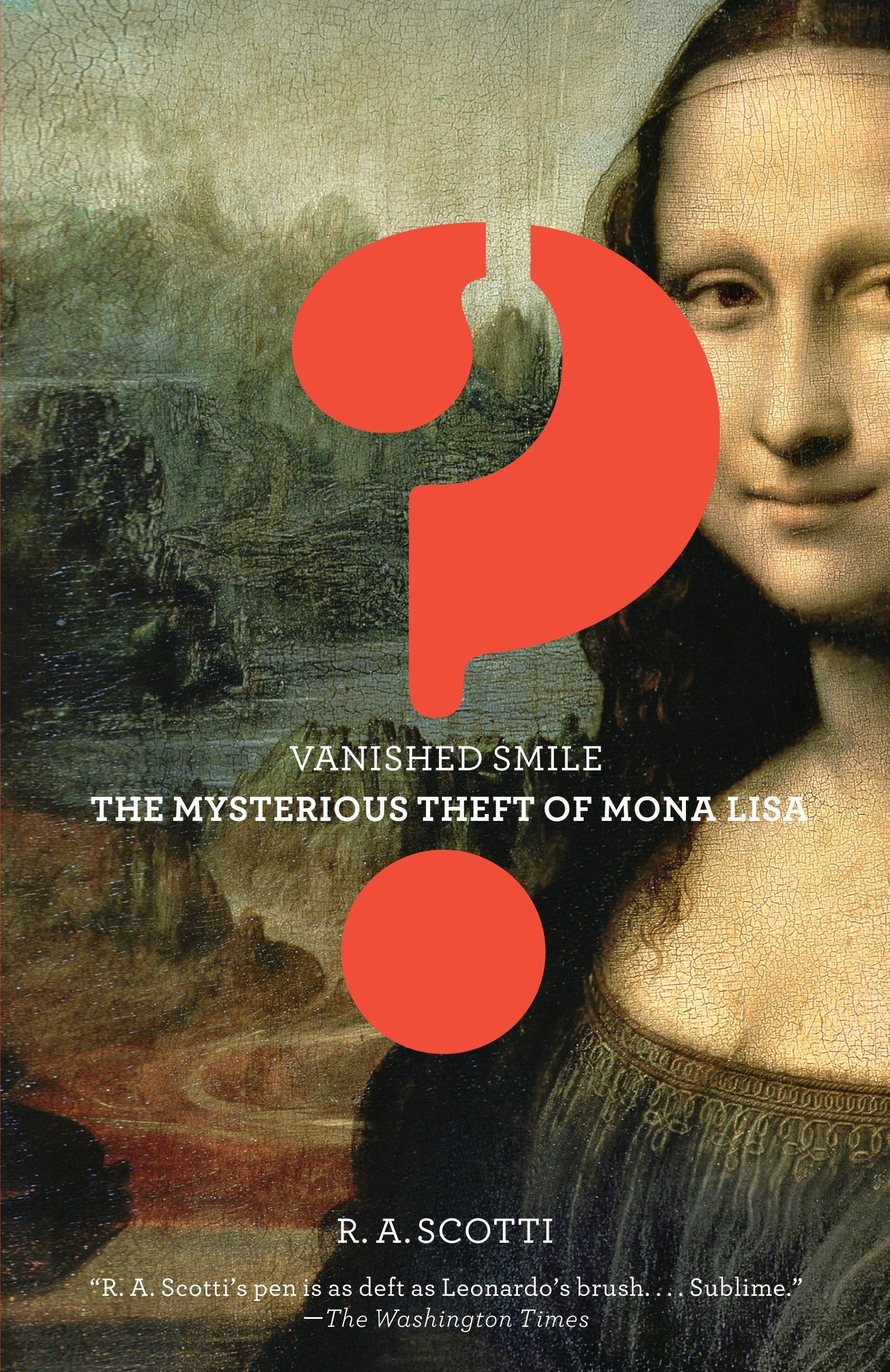 英文原版 消失的微笑:蒙娜丽莎的神秘失窃 插图版 Vanished Smile: The Mysterious Theft of the Mona Lisa