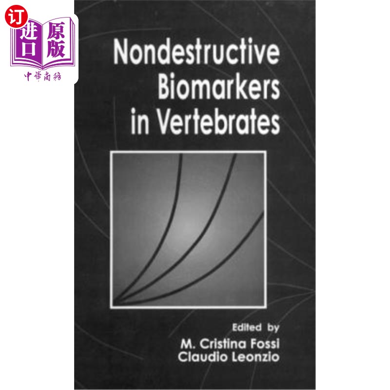海外直订Nondestructive Biomarkers in Vertebrates 脊椎动物的非破坏性生物标志物