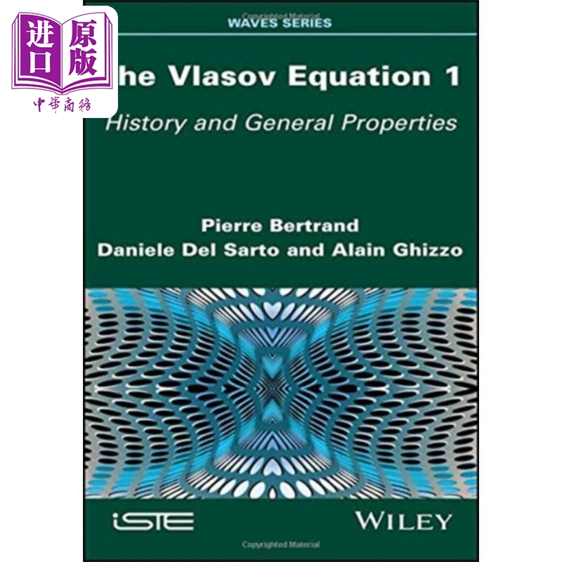 现货 弗拉索夫方程式 1 历史与一般属性 The Vlasov Equation 1 英文原版 Pierre Bertrand 中商原版
