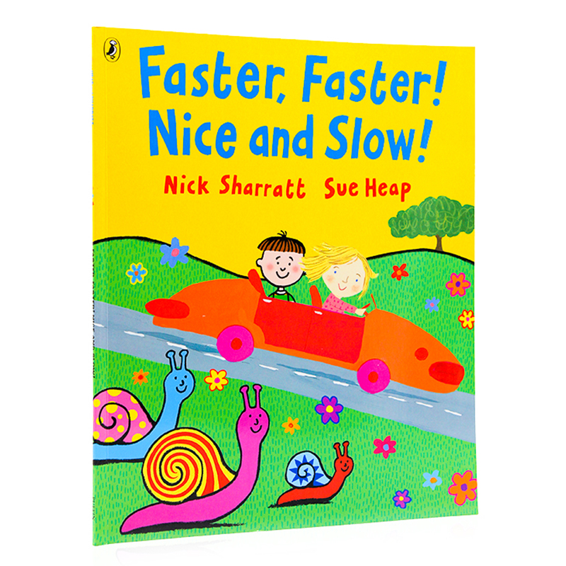 现货 Faster Faster Nice and Slow英文原版绘本吴敏兰书单同场加印 反义词英文学习 英语启蒙图画书 Nick Sharratt名家绘本 平装