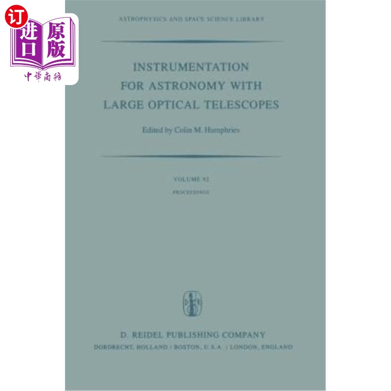 海外直订Instrumentation for Astronomy with Large Optical Telescopes: Proceedings of Iau  大型光学望远镜天文仪器：国