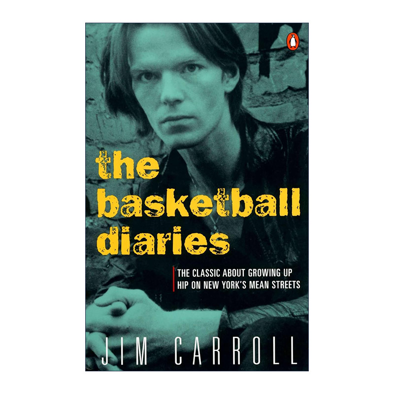 英文原版 The Basketball Diaries 边缘日记 篮球日记 莱昂纳多主演同名电影原著传记 Jim Carroll 英文版 进口英语原版书籍