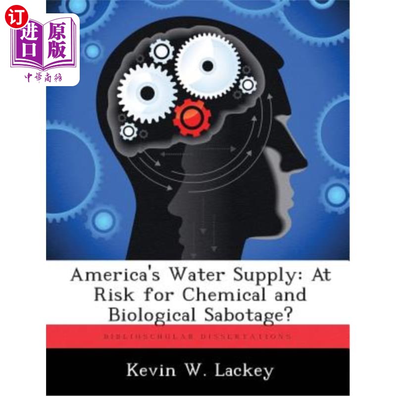 海外直订America's Water Supply: At Risk for Chemical and Biological Sabotage? 美国的供水：面临化学和生物破坏的风险？