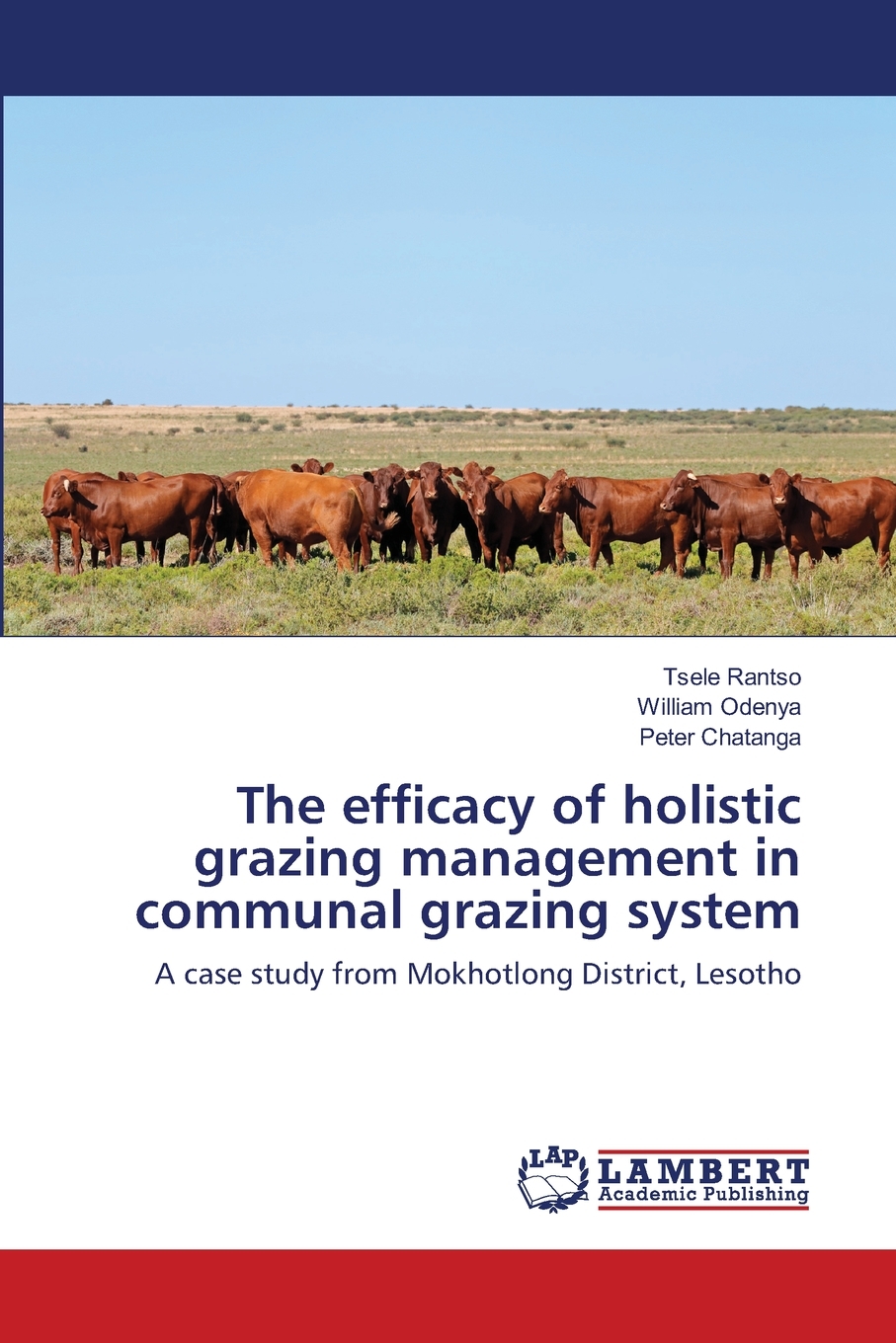 【预售 按需印刷】The efficacy of holistic grazing management in communal grazing system
