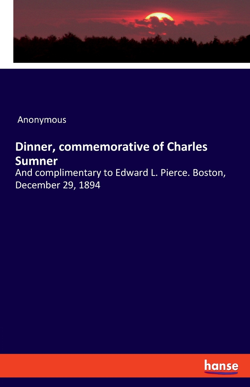 【预售 按需印刷】Dinner  commemorative of Charles Sumner