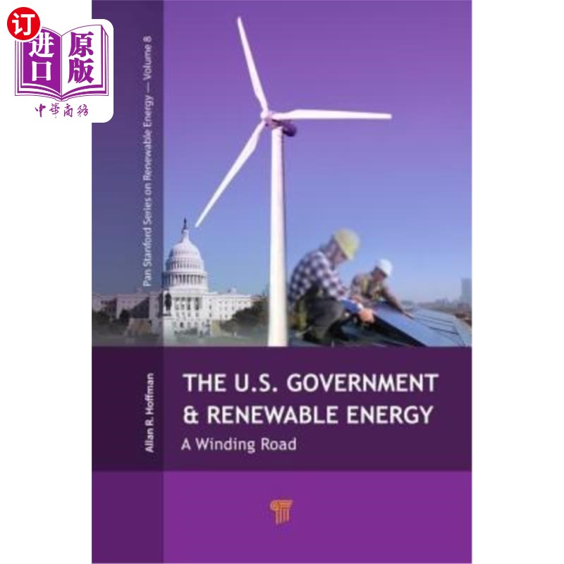 海外直订The U.S. Government and Renewable Energy: A Winding Road 美国政府与可再生能源:一条曲折的道路