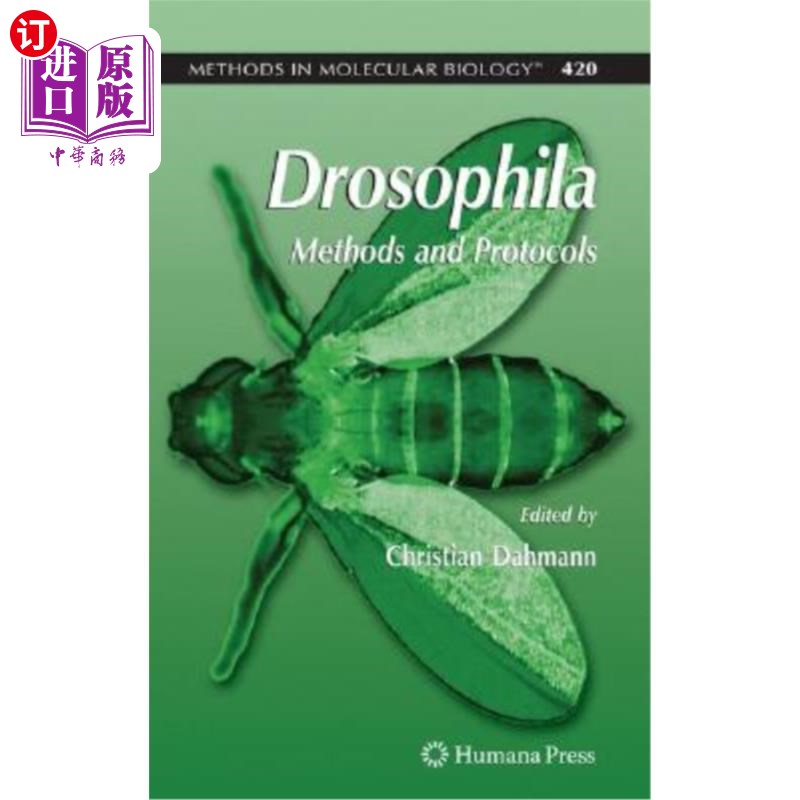 海外直订Drosophila: Methods and Protocols 果蝇：方法和协议