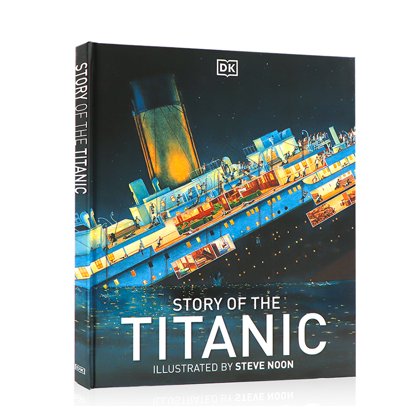 DK 英文原版 真实的泰坦尼克号故事 Story of the Titanic 精装系列 儿童历史科普书 工具书 中小学生课外英语读物 课外阅读图书