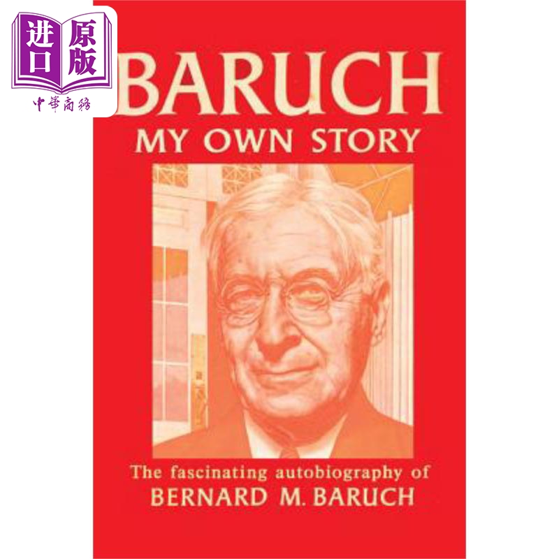 现货 巴鲁克自传 在股市大崩溃前抛出的人 Baruch My Own Story 英文原版 Bernard Baruch【中商原版】