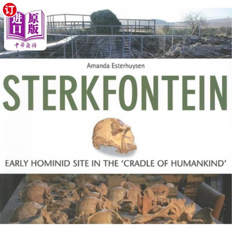 海外直订Sterkfontein: Early Hominid Site in the 'Cradle of Humankind' 斯特克方丹:“人类摇篮”中的早期原始人遗址