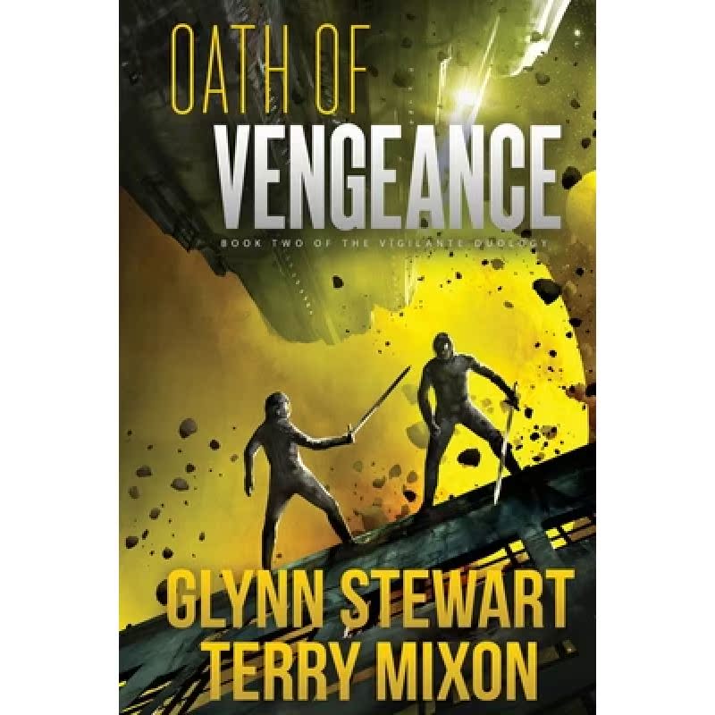 预订 Oath of Vengeance: Vigilante Duology Book 2 [9781988035574]