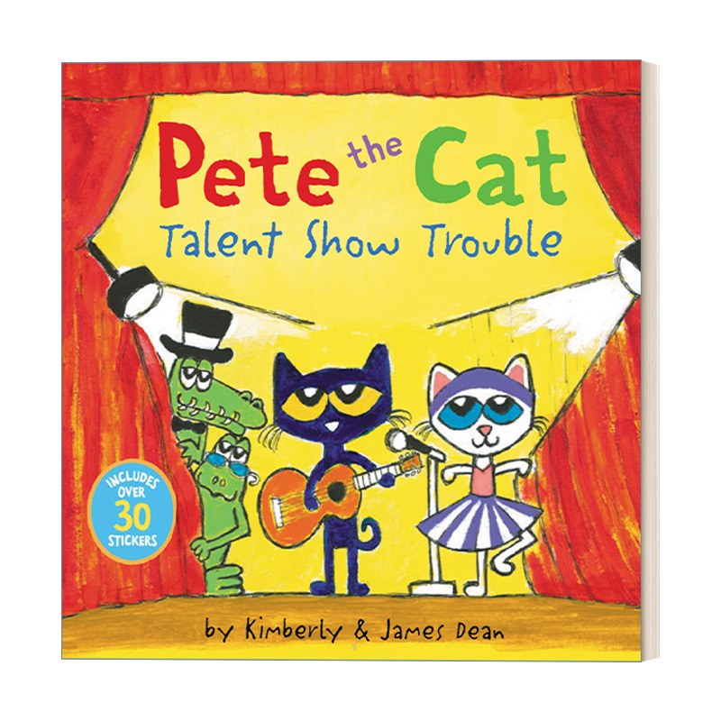 英文原版 Pete the Cat Talent Show Trouble 皮特猫 才艺表演的烦恼 宝宝行为习惯养成绘本 亲子互动共读 英文版 进口英语原版书