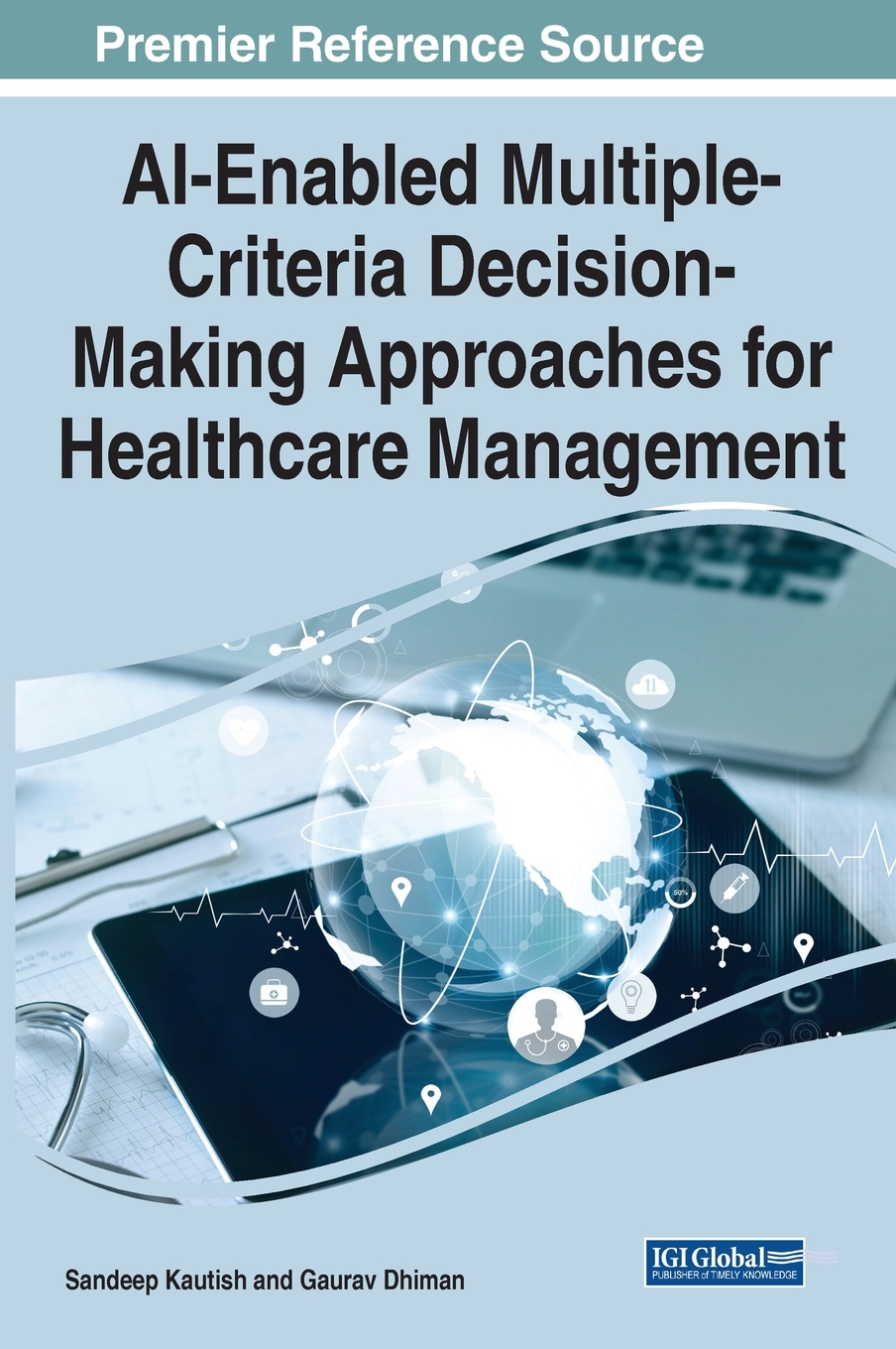 预售 按需印刷  AI-Enabled Multiple-Criteria Decision-Making Approaches for Healthcare Management
