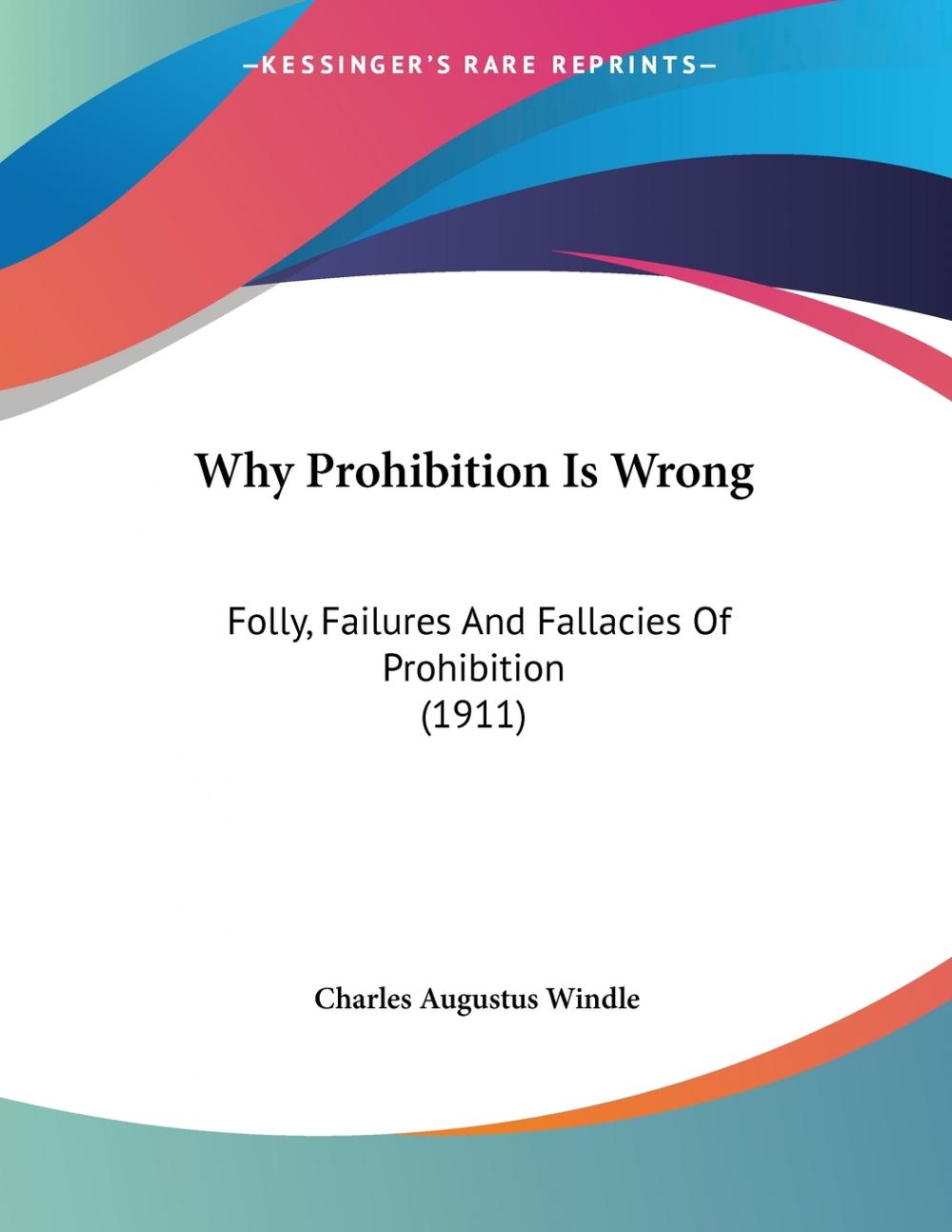 【预售 按需印刷】Why Prohibition Is Wrong